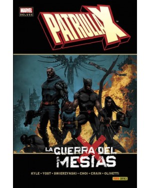 Marvel deluxe:  PATRULLA-X: LA GUERRA DEL MESÍAS