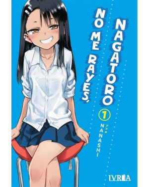 NO ME RAYES, NAGATORO 01