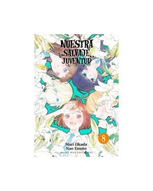NUESTRA SALVAJE JUVENTUD 08    (de 08)