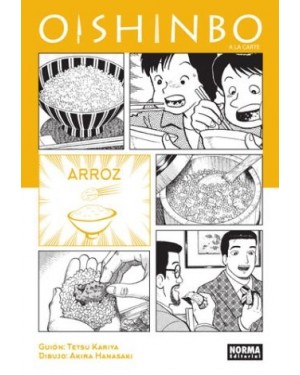 OISHINBO. A LA CARTE 6. ARROZ  (de 07)