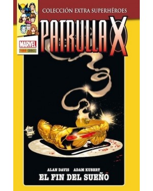 COLECCI&Oacute;N EXTRA SUPERH&Eacute;ROES. PATRULLA-X: FIN DEL SUE&Ntilde;O
