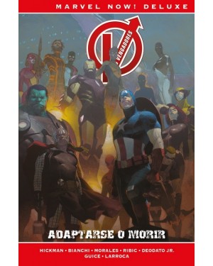 Marvel now! deluxe:  LOS VENGADORES DE JONATHAN HICKMAN 05: ADAPTARSE O MORIR