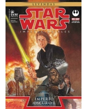 LEYENDAS:  STAR WARS IMPRESCINDIBLES 05:  IMPERIO OSCURO 01