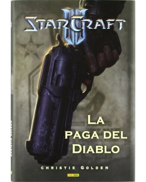 STARCRAFT II:  LA PAGA DEL DIABLO