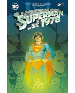 SUPERMAN 1978: EL TEL&Oacute;N DE METAL