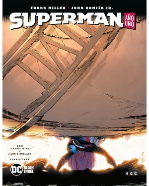 SUPERMAN: AÑO UNO. LIBRO TRES