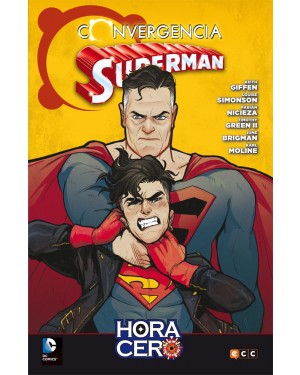SUPERMAN CONVERGE EN HORA CERO