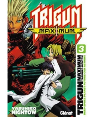 TRIGUN M&Aacute;XIMUM 03  (de 14)