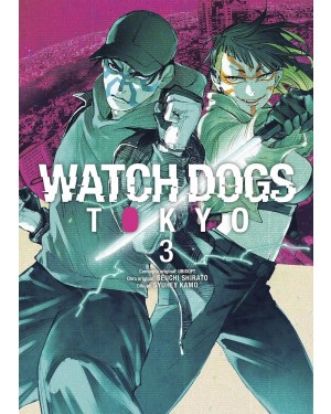 WATCH DOGS: TOKYO 03 (de 03)