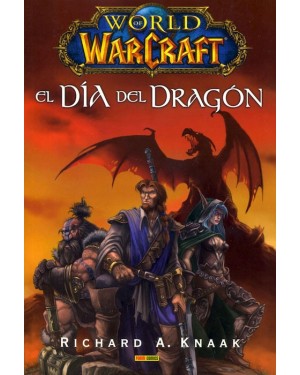 WORLD OF WARCRAFT: EL DÍA DEL DRAGÓN