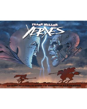 XERXES: LA CA&Iacute;DA DE LA CASA DE DAR&Iacute;O Y EL ASCENSO DE ALEJANDRO (Edici&oacute;n integral)