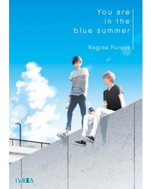 YOU ARE IN THE BLUE SUMMER