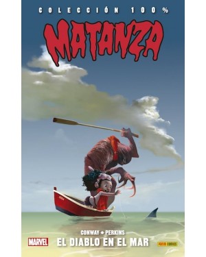 Colección 100% Marvel: MATANZA (Carnage)  02: EL DIABLO EN EL MAR
