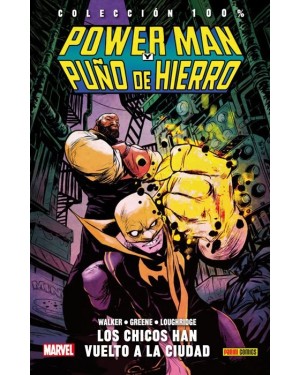 Colección 100% Marvel HC: POWER MAN Y PUÑO DE HIERRO 01: LOS CHICOS HAN VUELTO A LA CIUDAD