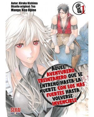 AQUEL AVENTURERO TREINTA&Ntilde;ERO QUE SE ENTRENO HASTA LA MUERTE CON LOS MAS FUERTES HASTA VOLVERSE INVENCIBLE 01