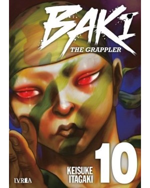 BAKI THE GRAPPLER 10 (Edici&oacute;n Kanzenban)