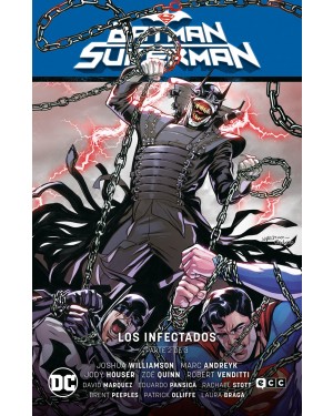BATMAN/SUPERMAN 02: LOS INFECTADOS 02 (de 3) (Se Alza el infierno 02)