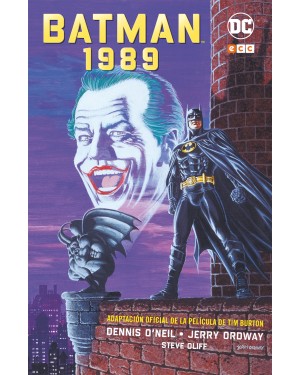 BATMAN 1989: ADAPTACIÓN OFICIAL DE LA PELÍCULA DE TIM BURTON