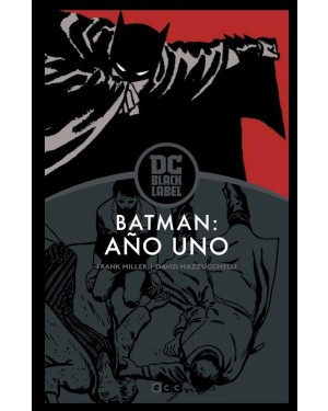 BATMAN: AÑO UNO (Edición DC Black Label)