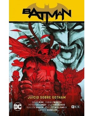 BATMAN SAGA (Renacido parte 8):  BATMAN: JUICIO SOBRE GOTHAM