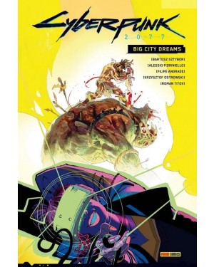 CYBERPUNK 2077: BIG CITY DREAMS