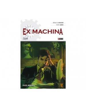 EX MACHINA 10 (de 10): FIN DEL MANDATO