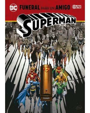 SUPERMAN: FUNERAL PARA UN AMIGO   (Ovni press)