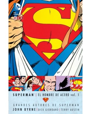 GRANDES AUTORES DE SUPERMAN: JOHN BYRNE - SUPERMAN: EL HOMBRE DE ACERO VOL. 01 DE 10 (2ª EDICIÓN)