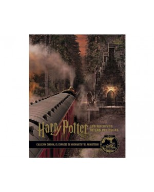 HARRY POTTER: LOS ARCHIVOS DE LAS PEL&Iacute;CULAS 02. CALLEJ&Oacute;N DIAGON, EL EXPRESO DE HOGWARTS Y EL MINISTERIO