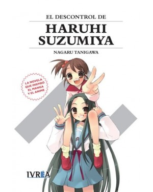 HARUHI: EL DESCONTROL DE HARUHI SUZUMIYA (NOVELA 05)  nueva edici&oacute;n