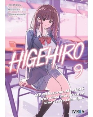 HIGEHIRO 09. ME RECHAZARON. ME AFEIT&Eacute;. UNA CHICA M&Aacute;S JOVEN SE VINO A CASA CONMIGO.