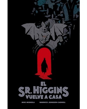 EL SR. HIGGINS VUELVE A CASA