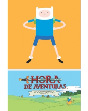 HORA DE AVENTURAS. EDICI&Oacute;N MATEM&Aacute;TICA 1