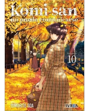 KOMI-SAN NO PUEDE COMUNICARSE 10   (Ivrea Espa&ntilde;a)