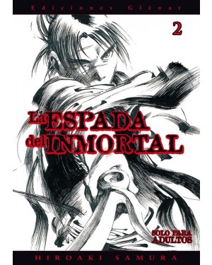 LA ESPADA DEL INMORTAL 02  (de 30)   (editorial Gl&eacute;nat/EDT)
