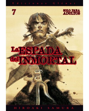 LA ESPADA DEL INMORTAL 07  (de 30)   (editorial Gl&eacute;nat/EDT)