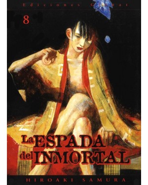 LA ESPADA DEL INMORTAL 08  (de 30)   (editorial Gl&eacute;nat/EDT)