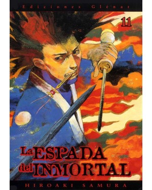 LA ESPADA DEL INMORTAL 11  (de 30)   (editorial Gl&eacute;nat/EDT)