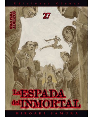 LA ESPADA DEL INMORTAL 27  (de 30)   (editorial Glénat/EDT)