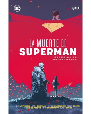 LA MUERTE DE SUPERMAN ESPECIAL 30 ANIVERSARIO