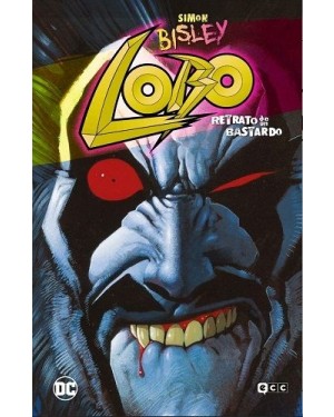 LOBO: RETRATO DE UN BASTARDO