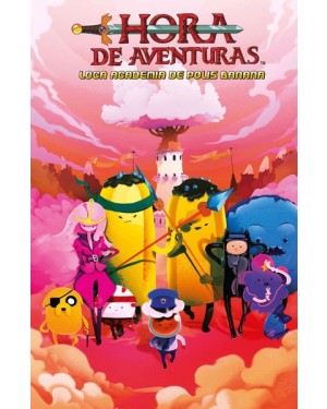 HORA DE AVENTURAS: LOCA ACADEMIA DE POLIS BANANA