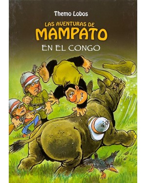 LAS AVENTURAS DE MAMPATO 18:  EN EL CONGO