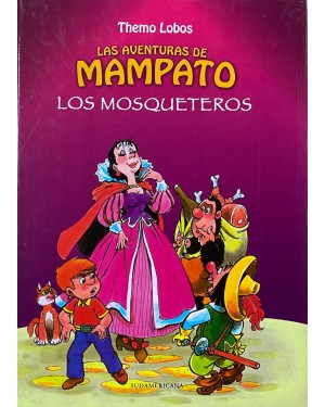 LAS AVENTURAS DE MAMPATO 22:  LOS MOSQUETEROS