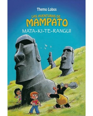 LAS AVENTURAS DE MAMPATO:  MATA-KI-TE-RANGUI