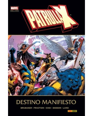Marvel deluxe:  PATRULLA-X: DESTINO MANIFIESTO