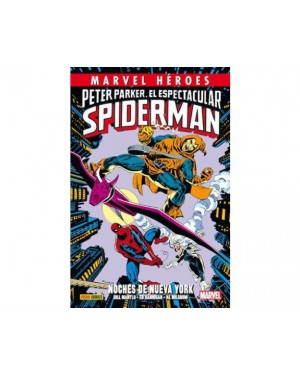 Marvel héroes 52: PETER PARKER, EL ESPECTACULAR SPIDERMAN: NOCHES DE NUEVA YORK