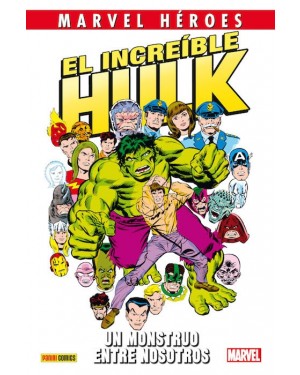 MARVEL H&Euml;ROES 63: EL INCREIBLE HULK. UN MONSTRUO ENTRE NOSOTROS