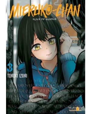 MIERUKO-CHAN SLICE OF HORROR 03  (Ivrea Espa&ntilde;a)