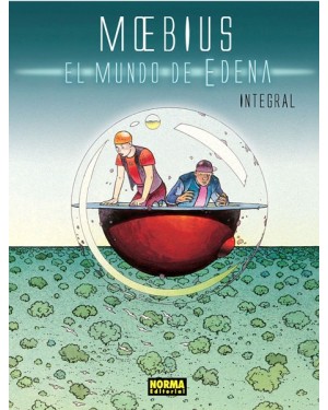 MOEBIUS:  EL MUNDO DE EDENA. EDICIÓN INTEGRAL
